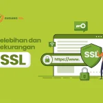 Mengungkap Peran Krusial Sertifikat Ssl Fondasi Kepercayaan Pengunjung Dan Pendorong Ranking Google