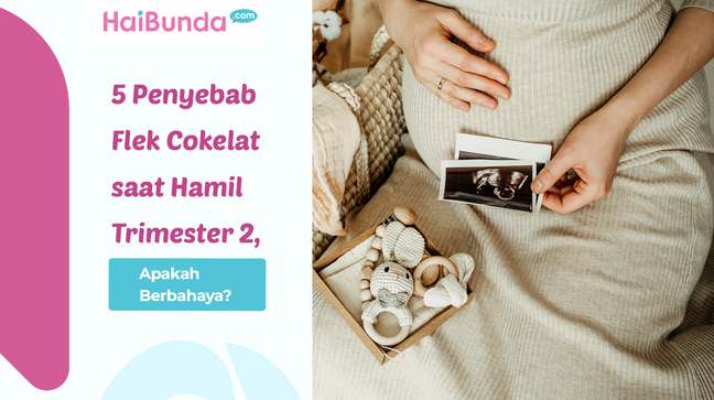 Apakah Flek Cokelat Normal Pada Trimester Pertama