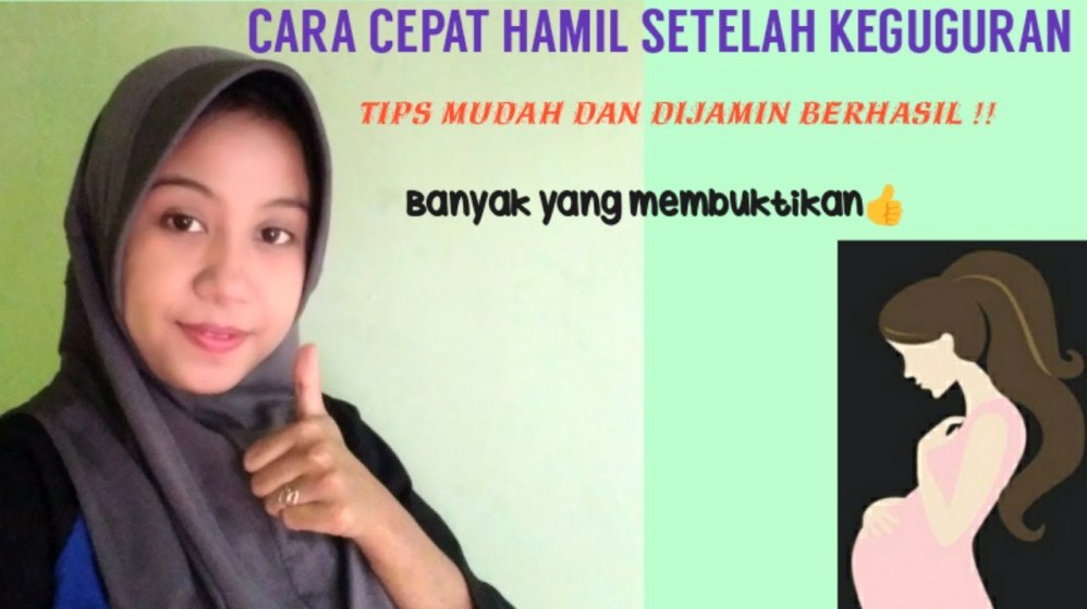 Bagaimana Cara Cepat Hamil Setelah Keguguran
